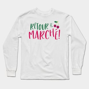 Market return Long Sleeve T-Shirt